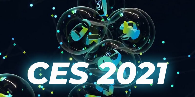 ¿CES 2021? -El evento más importante de tecnología.